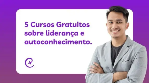 5 Cursos Online Gratuitos de Liderança e Autoconhecimento com Certificado