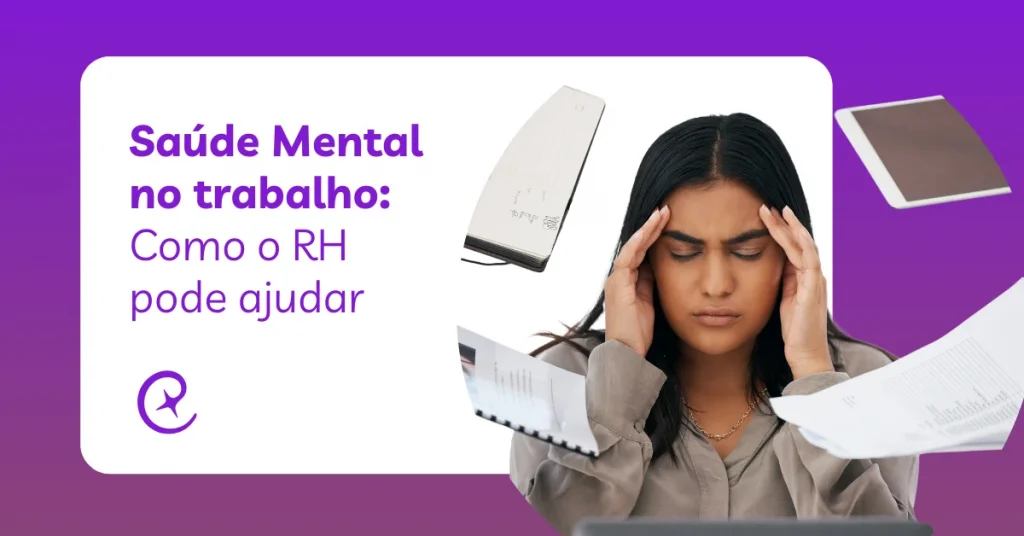 Imagem com o título do artigo e foto de pessoa estressada no trabalho