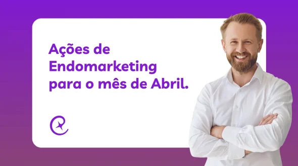 Ações de Endomarketing em Abril